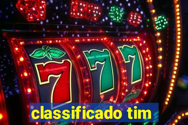 classificado tim